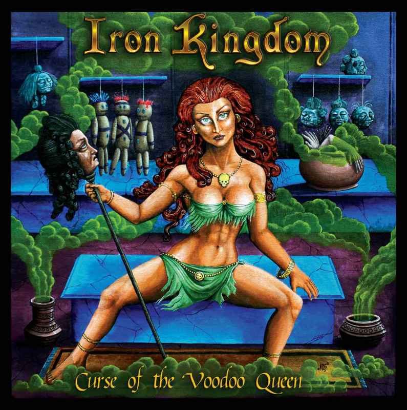 IRON KINGDOM - Curse of the Voodoo Queen CD